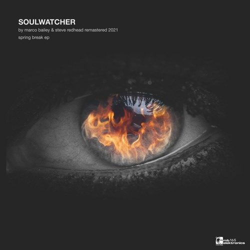 Soulwatcher (Marco Bailey & Steve Redhead) - Spring Break (Original Mix) [MB Elektronics]