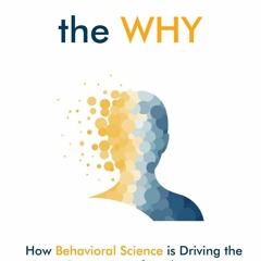 Ebook Decoding the Why: How Behavioral Science is Driving the Next Generation of Product Design
