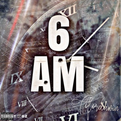 t.o - 6 A.M