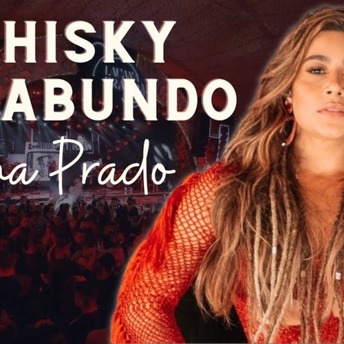 Lauana Prado - Whisky Vagabund0 