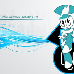 Jenny Wakeman - Robotic Super