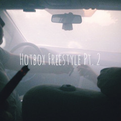 Hotbox Freestyle Pt 2 w/ Luv Rude