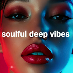 Soulful Deep Vibes | Relaxation Chillout House Mix