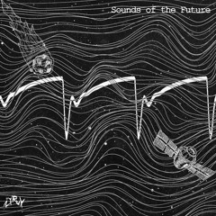 Sounds of the Future