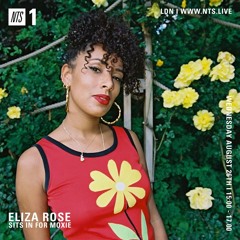 Eliza Rose on NTS Radio: Moxie Cover show