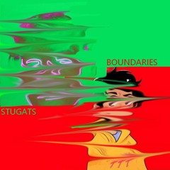 Boundaries(Feat STUGATS)