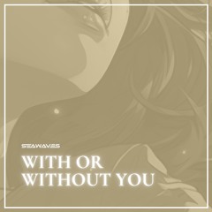 With Or Without You (Cover of U2)