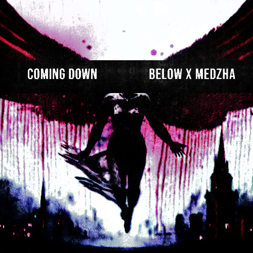 6ftBELOW x Medzha - COMING DOWN (prod.maison)