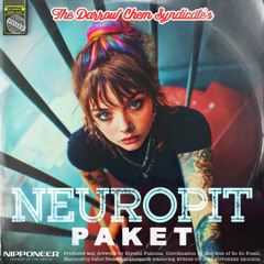 The Darrow Chem Syndicate - Neuropit (Paket Remix)