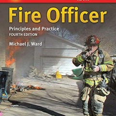 Read [EBOOK EPUB KINDLE PDF] Fire Officer: Principles and Practice includes Navigate