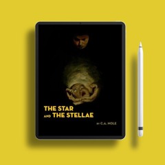 The Star and the Stellae by C.A. Nole. Gratis Ebook [PDF]