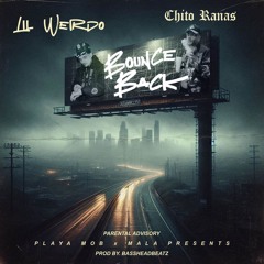Bounce Back (feat. Chito Rana$)