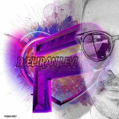 DJ'ELIRAN LEVI SET PROGRESSIVE & TECHNO HOUSE VOL-105 Official Podcast 2024