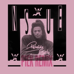 Nsue - Rebelde Silueta (PIEK Remix) - FREE DOWNLOAD
