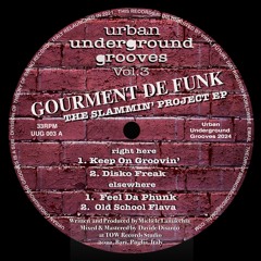 PREMIERE: Gourment De Funk - Keep On Groovin' [UUG003]