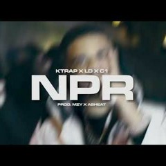 KTrap X LD X C1 - NPR | Prod. MZY X ASHeat