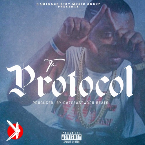 The Protocol   PROD BY DAZE EASTWOOD BEATS