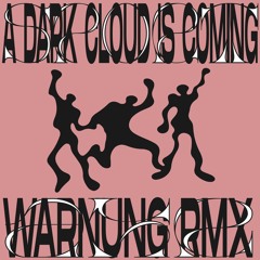 Warnung - A Dark Cloud Is Coming (Sport Mix)
