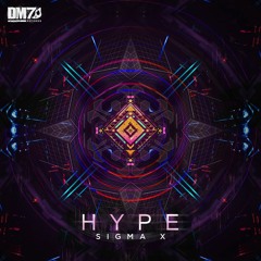Hype - Sigma X | #DM7016