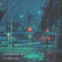 City Soundscape/Wind/Lite Rain (Seymour Avenue 7)