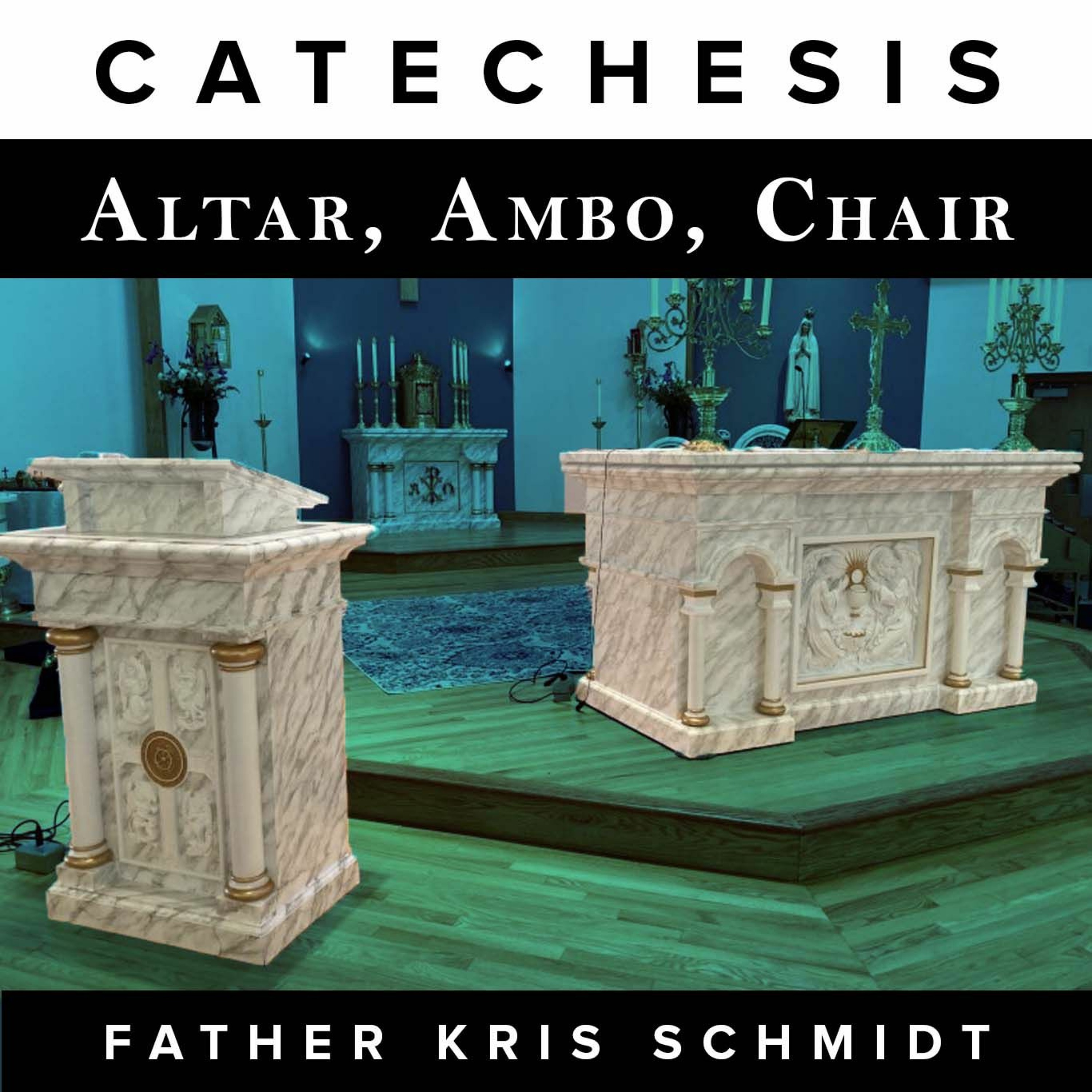 Altar, Ambo, Chair | Catechesis