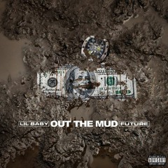 *MOST ACCURATE* Lil Baby - Out The Mud (feat. Future) (Instrumental) - Prod. Sonic