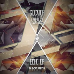 Cain Mos & Giocator - Echo (BSDGTL036)