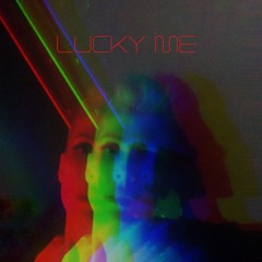 THE LONDON LOVES  "Lucky Me"