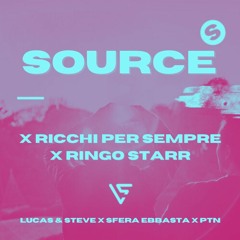 Source X Ricchi Per Sempre X Ringo Starr - JmaD X Madinix Mashup