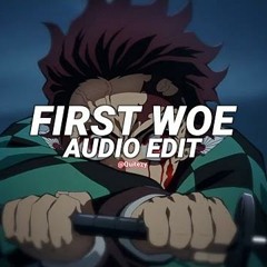 first woe - øfdream [edit audio]