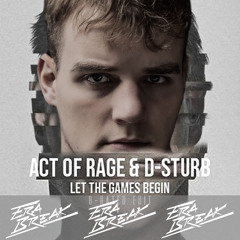 Let The Games Begin (ERABREAK GATED KICKJE EDIT)