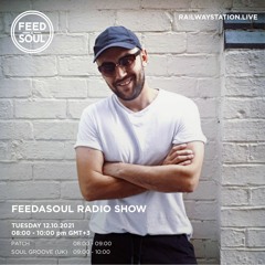 Feedasoul Radio Show 003 - Patch / Soul Groove (UK) - 12.10.2021