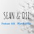 Artwork for Sean & Dee - Podcast 025 March 2020 - STAY HOME STAY SAFE - 4 HOURS SET - Free Download