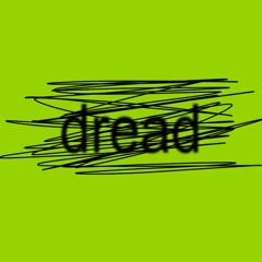 Dread (Eulonzo Mix)