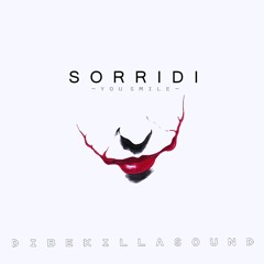 SORRIDI - You Smile - Original Mix  Out Now