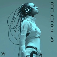 Artilect 044 : : K9