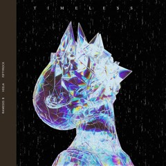 Timeless (feat. Veela and Rameses B)