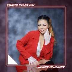 WELCOME TO PARTY - [PANDA REMIX DKF X JENNY ANJHANY]