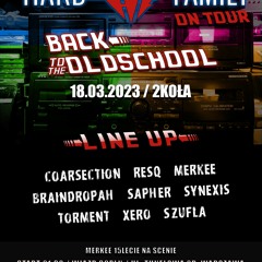 Coarsection @ Hard Family On Tour #1 Back To The Oldschool(18.03.2023, 2Koła, Warszawa)