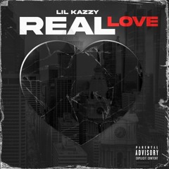 Real Love (Prod. By Brizzy On Da Beat)