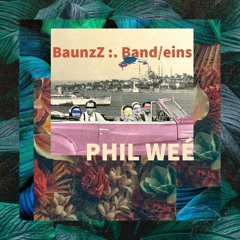 BaunzZ :. Band/eins