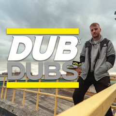 Dub's Dub Vol.2 [Unreleased UK Bass/ Bassline Mix]