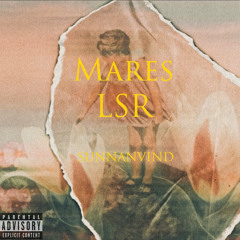 Mares - Sunnanvind (LSR Remix)