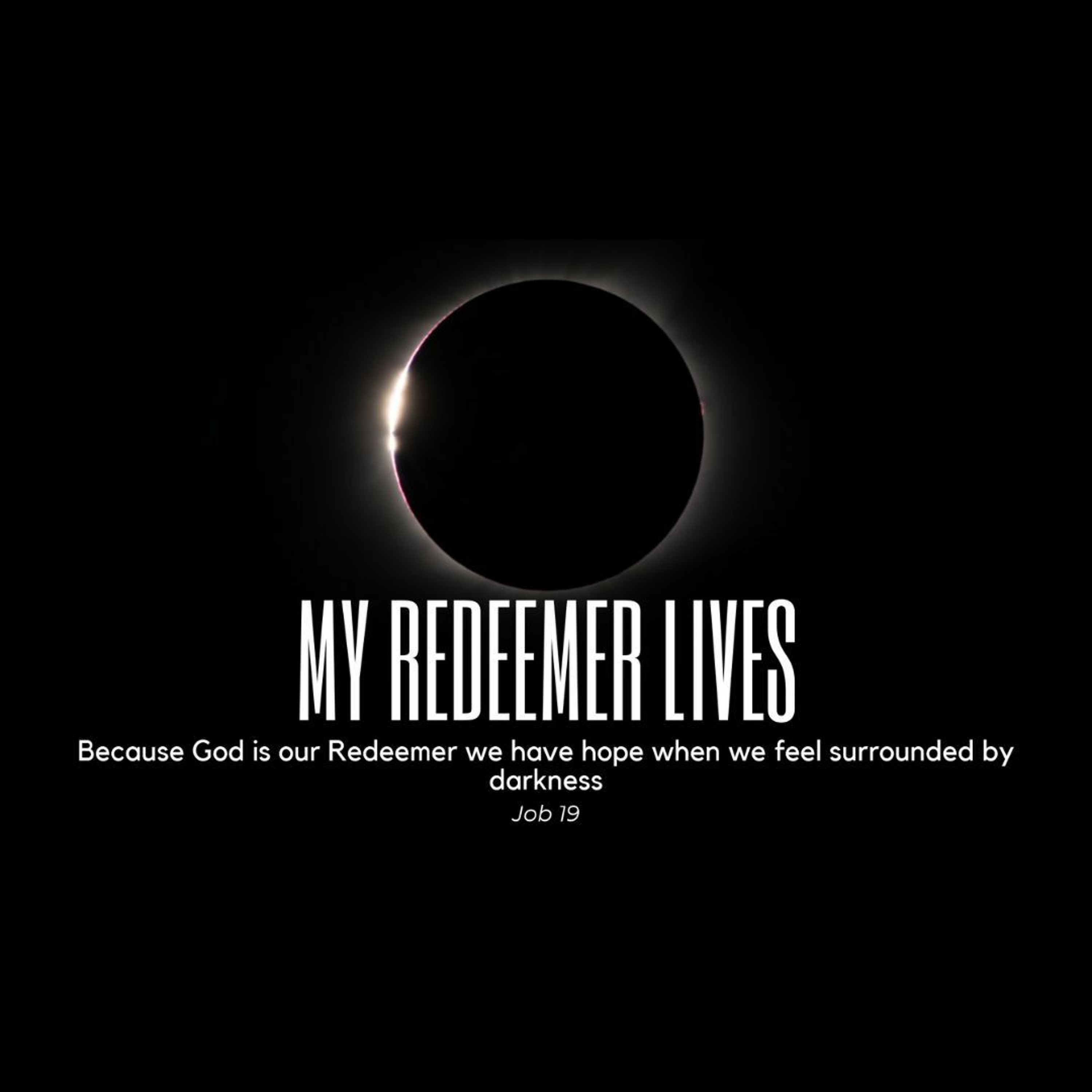 My Redeemer Lives (Job 19)