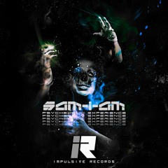 SAM-I-AM - PSYCHEDELIC EXPERIENCE (OUT NOW)