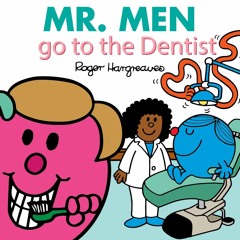 ❤ PDF Read Online ⚡ Mr. Men Go To The Dentist (Mr. Men & Little Miss E