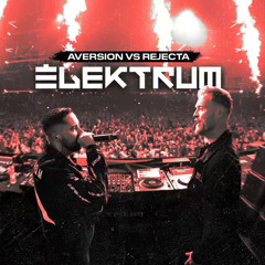Aversion & Rejecta - Hardness & Lost In A Fantasy (Elektrum 2024 Mash-up)
