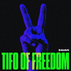 Tifo of freedom