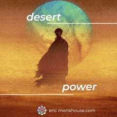 Desert Power - Wu Wei Set 3/15/24