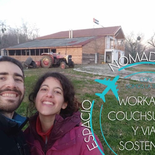Viaje Sostenible, Couchsurfing, Workaway con Somos La Tierra